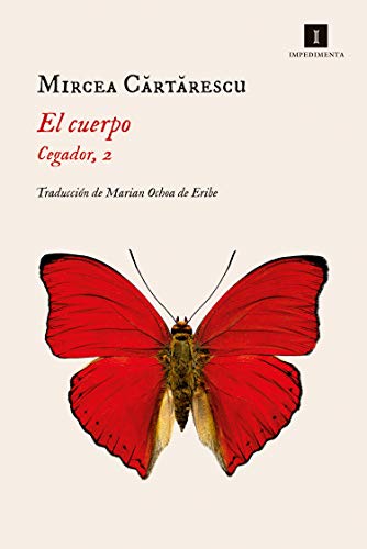 El cuerpo: Cegador, 2: 208 (Impedimenta)