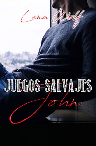 Juegos Salvajes: John - Vol. 3