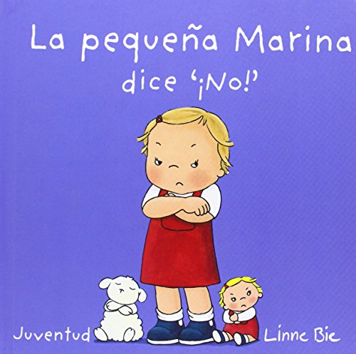 La Pequeña Marina Dice No (LIBROS DE DUDU)