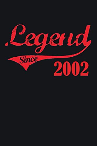 Legend Since 2002: Regalo de Cuaderno / diario forrado para REGALO DE CUMPLEAÑOS DIVERTIDO, 19 años de cumpleaños,19 Birthday, DIARIO, CUADERNO, 120 Paginas, Regalo de cumpleaños, Dimensión (6 x 9 in)