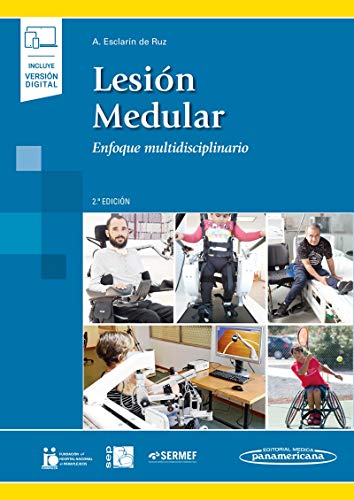 Lesión medular: Enfoque Multidisciplinario. 2ª Edición (incluye versión digital)