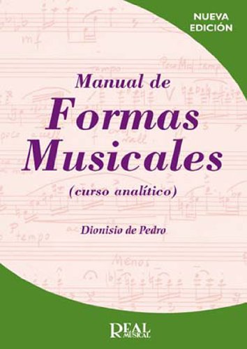 Manual de Formas Musicales (Curso analítico) (RM Lenguaje musical)