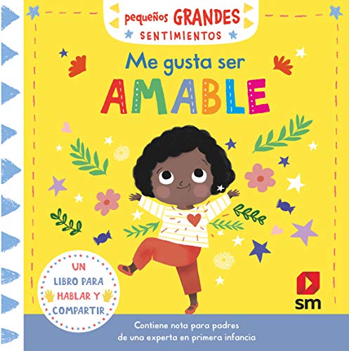 Me gusta ser amable (Pequen~os grandes sentimientos)