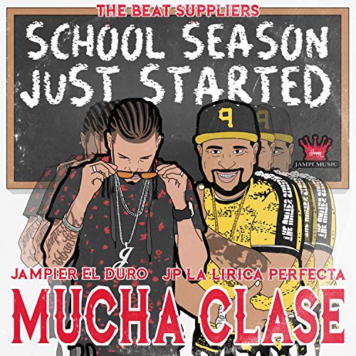 Mucha Clase (feat. JP La Lirica Perfecta) [Explicit]