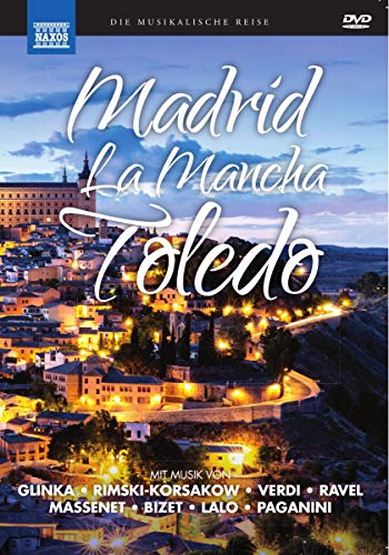 Musikalische Reise: Madrid, La Mancha, Toledo [Italia] [DVD]