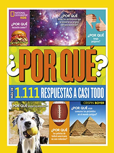 ¿Por qué? Más de 1.111 respuestas a casi todo (NG KIDS)