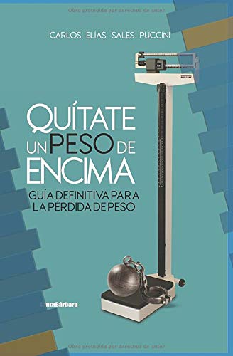 Quítate un peso de encima: Guía definitiva para la pérdida de peso