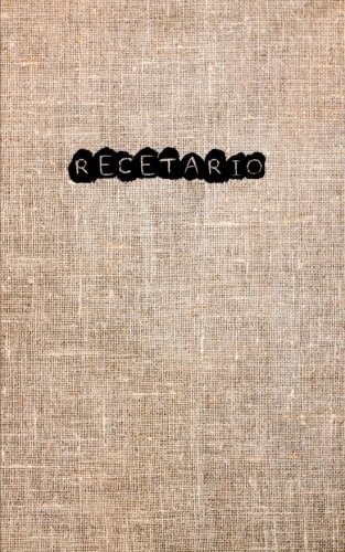 Recetario: Libro de recetas de cocina en blanco para escribir todas las instrucciones de la receta.