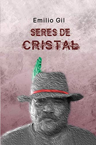 Seres de cristal (Comisario Escrihuela)