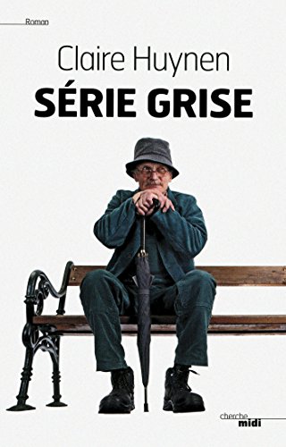 Série grise (ROMANS) (French Edition)