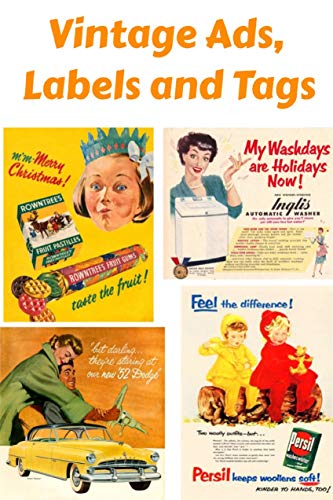 Vintage Ads, Labels and Tags (English Edition)