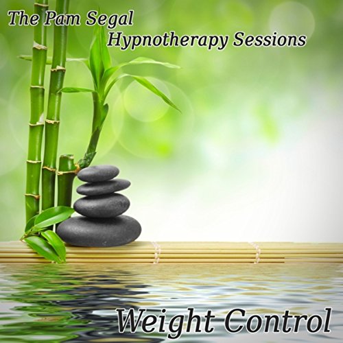 Weight Control: The Pam Segal Hypnotherapy Sessions