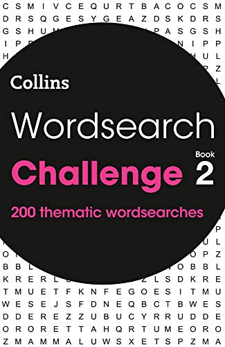 WORDSEARCH CHALLENGE BOOK 2: 200 themed wordsearch puzzles (Collins Wordsearches)