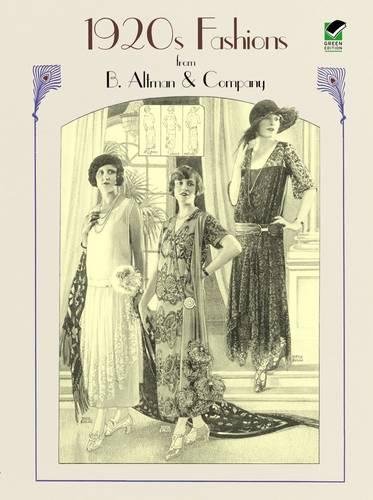 1920s Fashions from B.Altman and Company (Dover Fashion and Costumes)