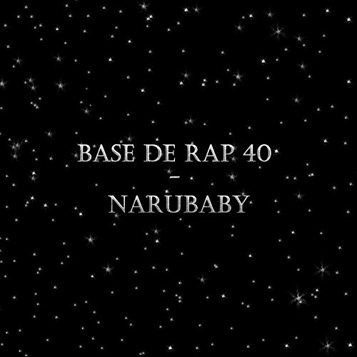 Base De Rap 40