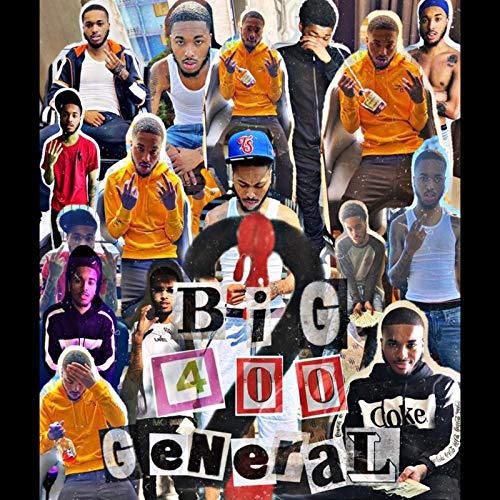 Big 400 General 2 [Explicit]