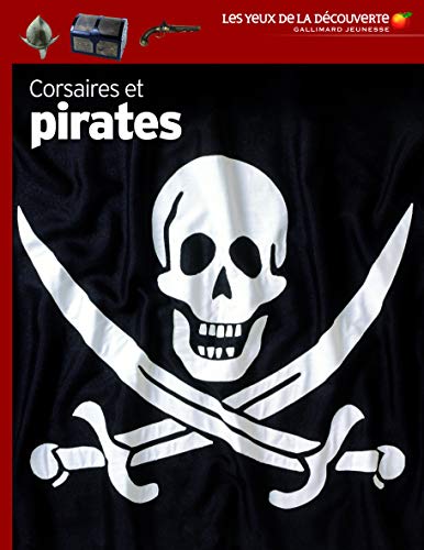 Corsaires et pirates (Les Yeux de la Découverte)