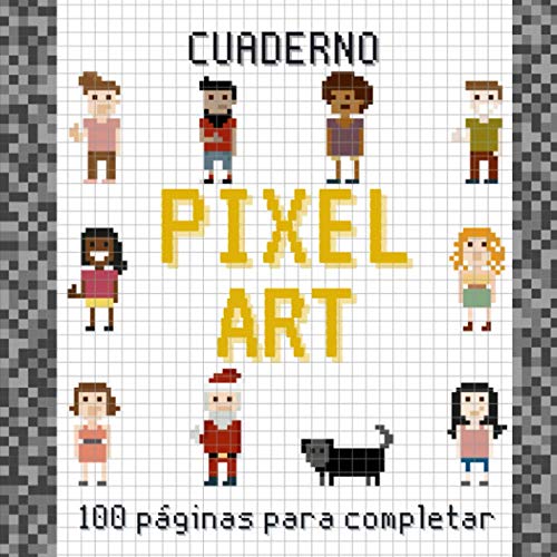 Cuaderno pixel art 100 páginas para completar: 100 páginas en blanco para rellenar para colorear los píxeles - para adultos y niños - dimensión 21.59 * 21.59 cms