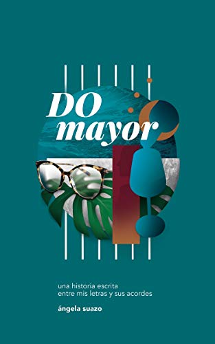 DO Mayor: Una historia contada entre mis letras y mis acordes