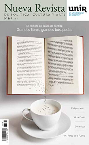 El hombre en busca del sentido: Grandes libros, grandes búsquedas (Nueva Revista nº 165)