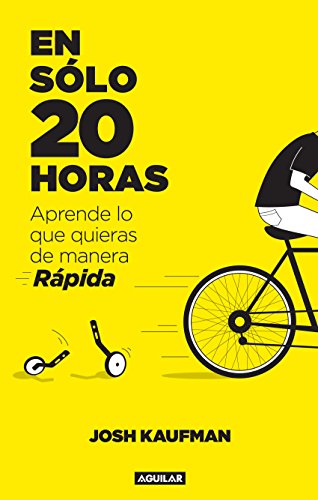 En sólo 20 horas: Aprende lo que quieras de forma rápida