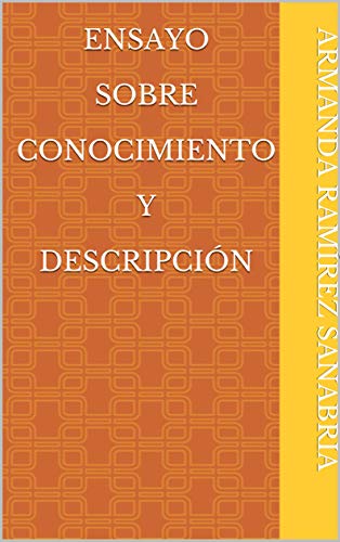 Ensayo sobre conocimiento y descripción