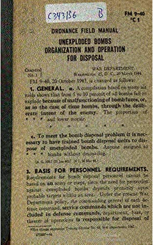 FM 9-40 Unexploded Bombs, Organization And Operation For Disposal - Changes No. 1 1944 (English Edition)