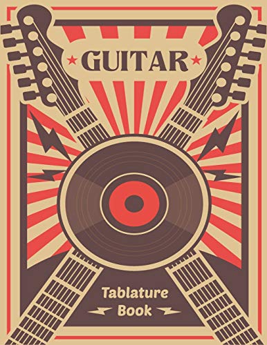 Guitar Tablature Book: Blank Guitar Tab Music Journal Retro Vintage Cover