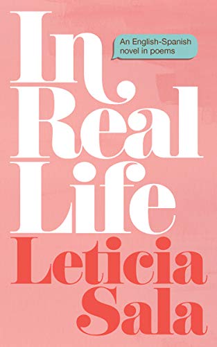 In Real Life: An English-Spanish Novel in Poems (English Edition)