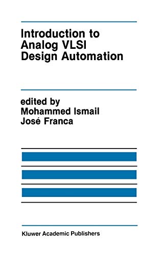 Introduction to Analog VLSI Design Automation: 95 (The Springer International Series in Engineering and Computer Science)