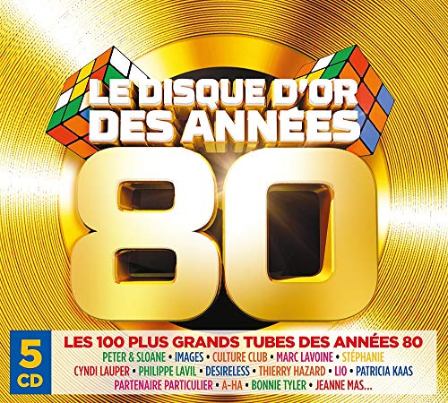 Le Disque d'Or des Années 80