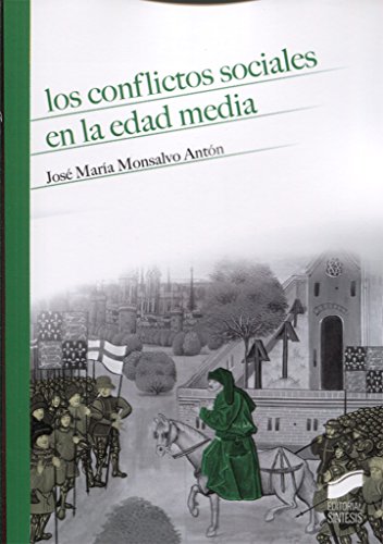 Los conflictos sociales en la Edad Media: 3 (Historia)