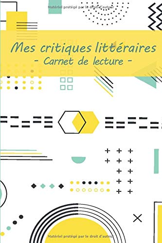 Mes critiques littéraires: Carnet de lecture - à remplir - pour 100 livres inoubliables - format 6 x 9 pouces (15,24 x 22,86 cm) - ANNÉES 80