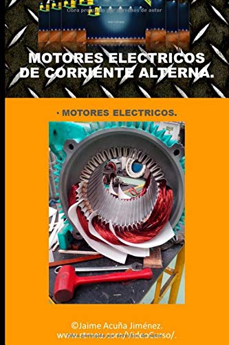 Motores Eléctricos.: Descripción de los motores eléctricos.