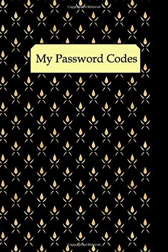 My Password Codes: Personal Password Keeper Code Log Book Internet Address Journal Logbook Alphabetical Design To Keep Pass Words Safe and Handy