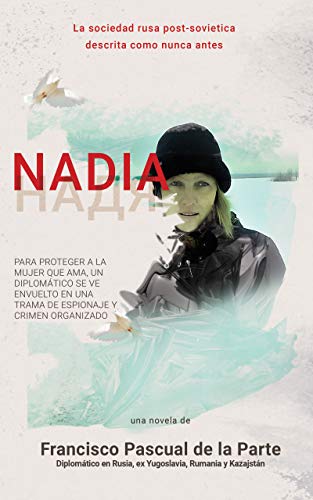 Nadia: La sociedad rusa post-sovietica descrita como nunca antes