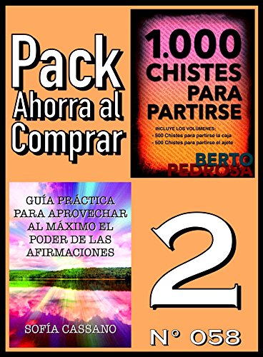 Pack Ahorra al Comprar 2 (Nº 058): Guía práctica para aprovechar al máximo el poder de las afirmaciones & 1000 Chistes para partirse