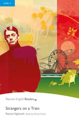 Penguin Readers 4: Strangers on a Train Book & MP3 Pack (Pearson English Graded Readers) - 9781408294420