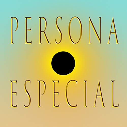 Persona Especial