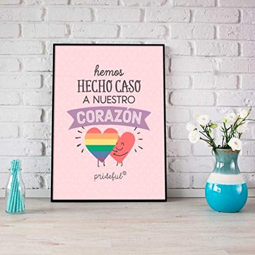 Prideful Lámina LGTBI Hemos Hecho Caso a Nuestro corazón Regalo Orgullo Gay y Lesbiana