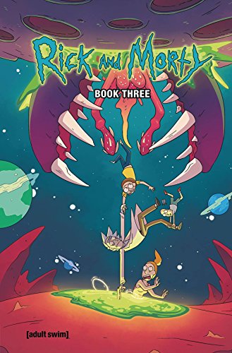 Rick and Morty Deluxe Edition Book 3 [Idioma Inglés]