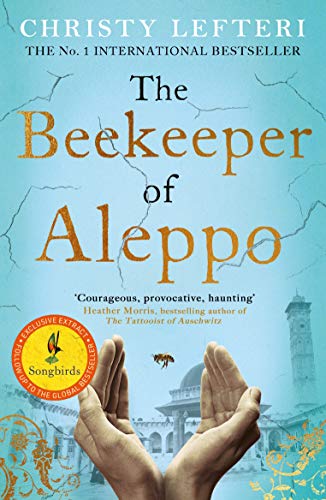 The Beekeeper of Aleppo: The Sunday Times Bestseller and Richard & Judy Book Club Pick (English Edition)