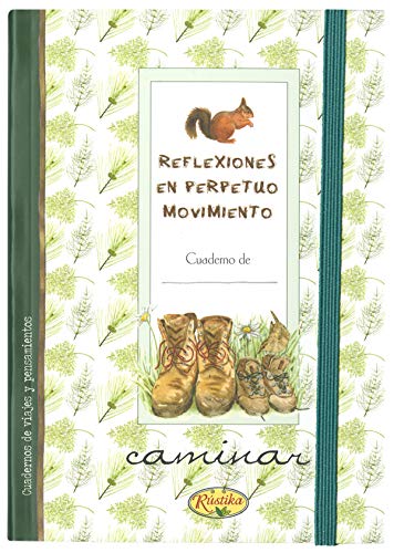 Caminar, reflexiones en perpetuo movimiento