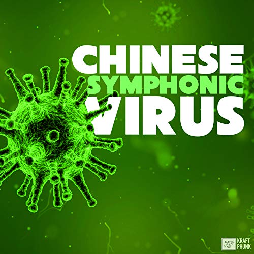 Chinese Symphonic Virus - Pop Songs for New Year Celebration 2020