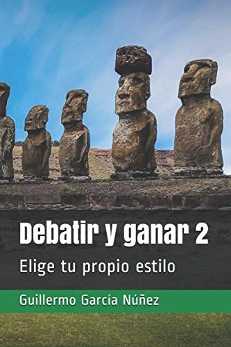 Debatir y ganar 2: Elige tu propio estilo