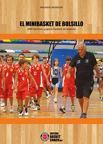 El minibasket de Bolsillo. 1000 ejercicios, juegos e hipótesis de lecciones