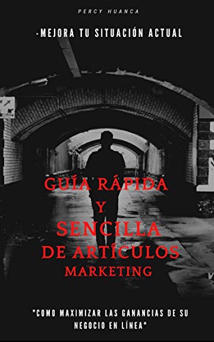 Guia rapida y sencilla de articulos marketing