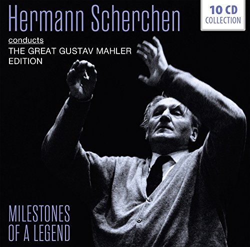 HERMANN SCHERCHEN: The Great Mahler Edition