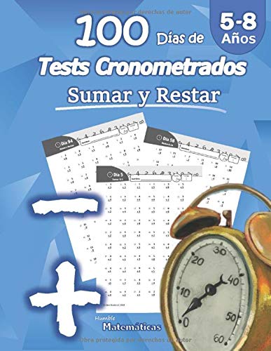 Humble Matemáticas - 100 Días de Tests Cronometrados: Sumar y Restar: 5-8 años, Práctica de Matemáticas, Dígitos 0-20, Problemas para practicar repetibles – Con hoja de respuestas