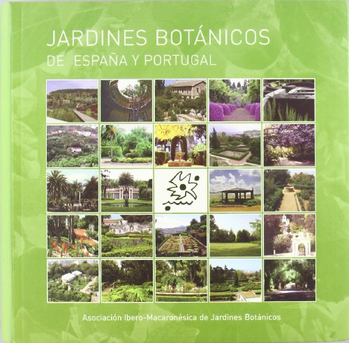 Jardines Botánicos de España y Portugal